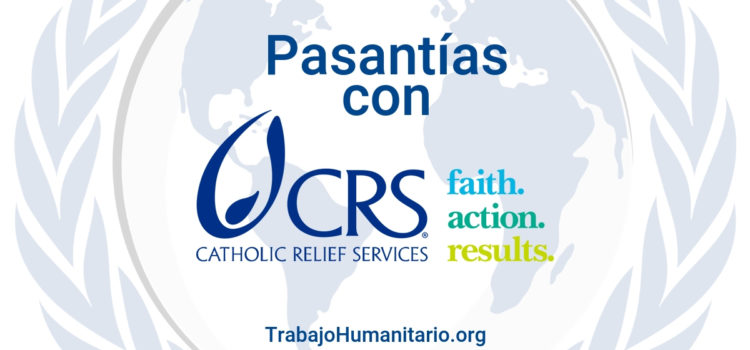 Pasantías con Catholic Relief Services