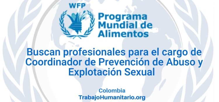 PMA busca Coordinador de Prevención de Abuso y Explotación Sexual