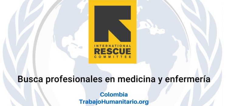 IRC busca profesionales en medicina y enfermería