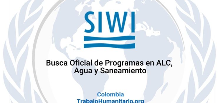 SIWI busca Oficial de Programas de Agua y Saneamiento