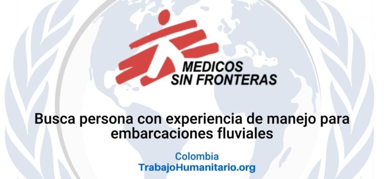 Médicos Sin Fronteras busca lanchero/a