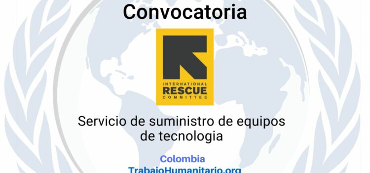 IRC abre convocatoria para contratar proveedor para suministro de equipos de tecnología en Colombia