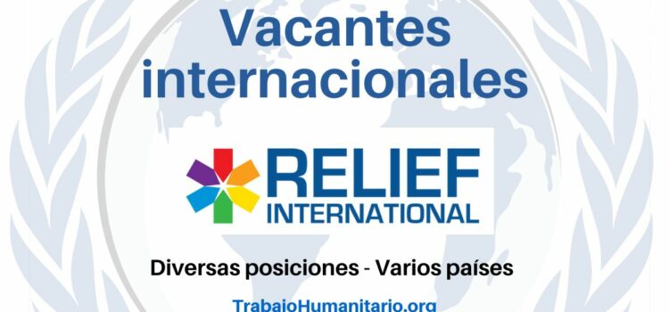 Trabajo Humanitario con Relief International en América Latina y otros países