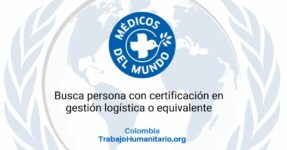 Médicos del Mundo busca asistente de logística en Colombia Médicos del Mundo busca asistente de logística en Colombia