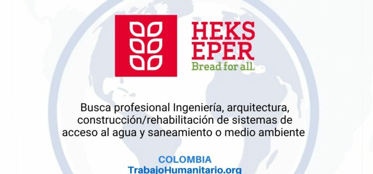 HEKS/EPER busca Técnico ASH en Colombia HEKS/EPER busca Técnico ASH en Colombia