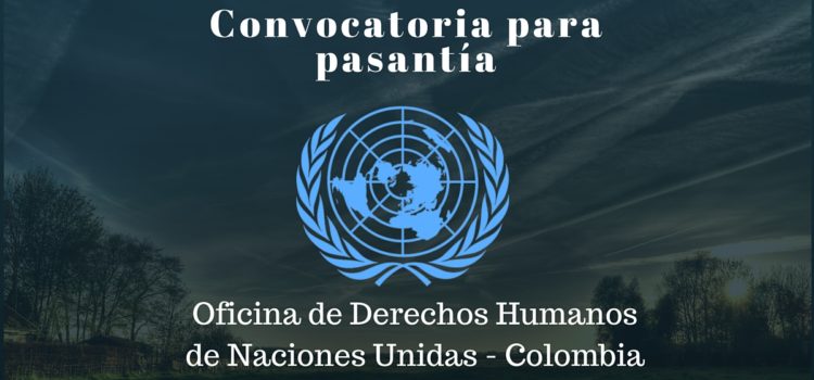 Pasantía con la Oficina de Derechos Humanos de la ONU en Colombia