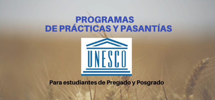Programas de Prácticas y Pasantías UNESCO