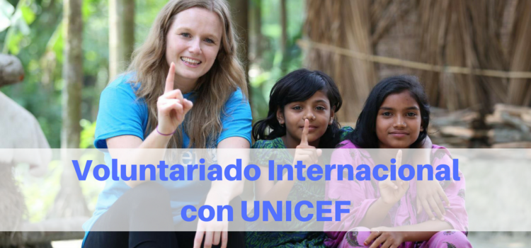 ¿cómo funciona el voluntariado internacional de UNICEF?