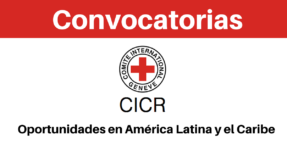 Vacantes laborales con el CICR América Latina