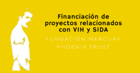Financiación de proyectos relacionados con el VIH. Fundación F. Mercury