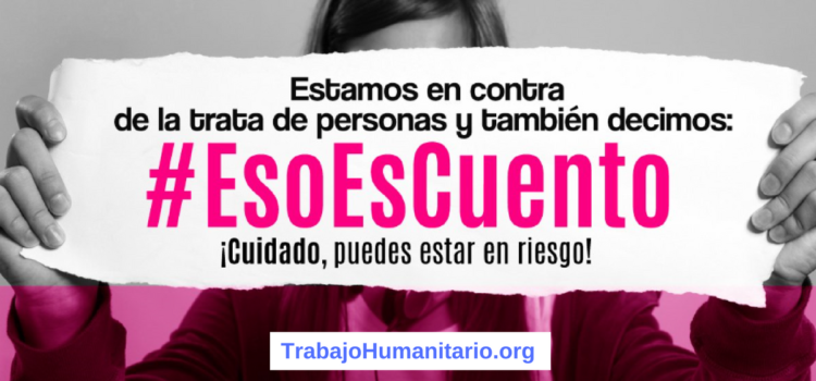La trata de personas no es cuento – Campaña #EsoEsCuento