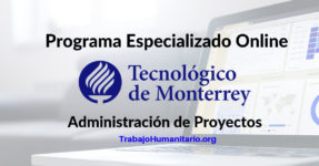 Programa Especializado Online Administración de Proyectos, TEC Monterrey