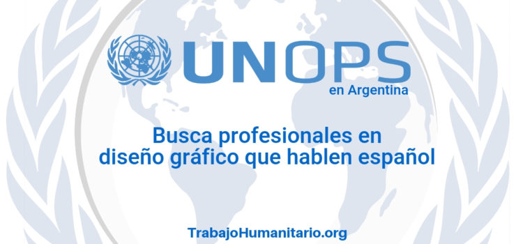 Naciones Unidas – UNOPS busca profesionales en diseño gráfico