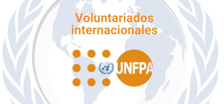 Voluntariados con UNFPA (Fondo de Poblaciones de la ONU)
