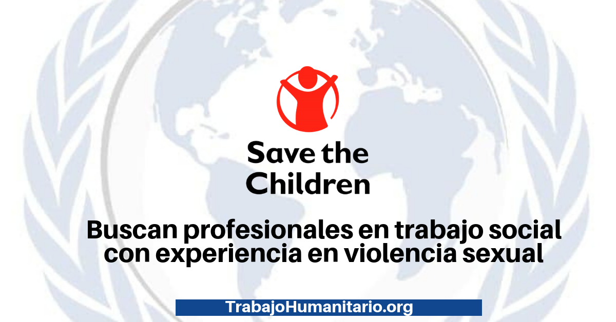 Trabajo con Save The Children Trabajo con Save The Children