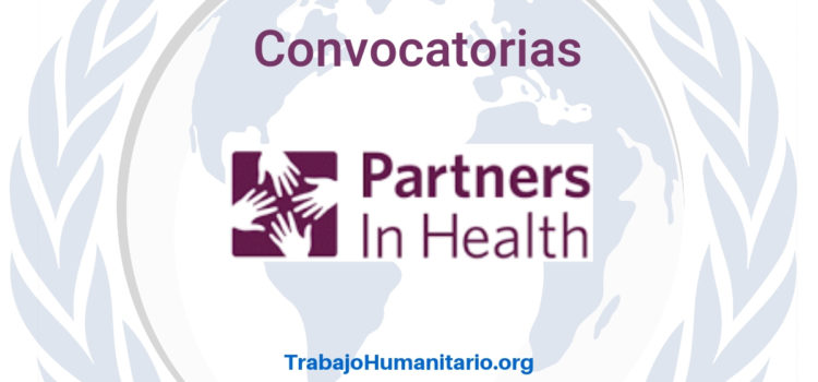 Diferentes oportunidades laborales con Partners In Health