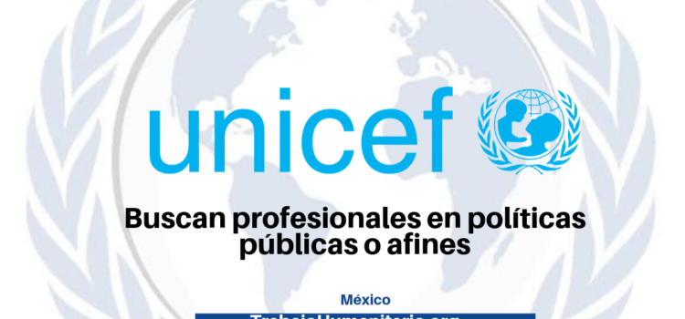 UNICEF busca profesionales en temas de gestión e implementación de proyectos de niñez