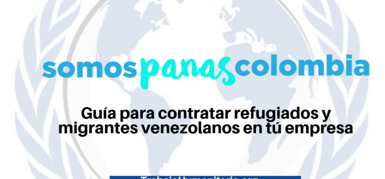 Guía para contratar refugiados y migrantes venezolanos