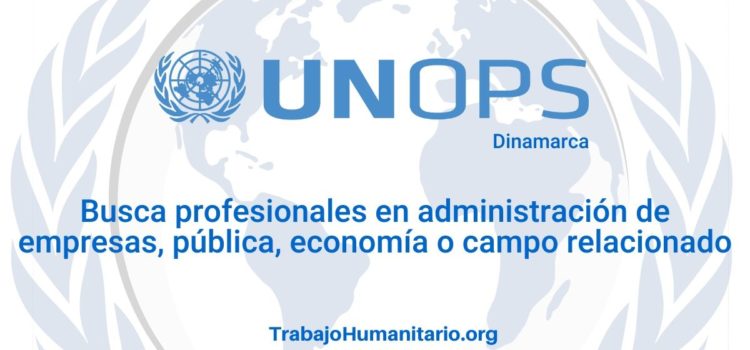 Naciones Unidas – UNOPS busca profesionales para el cargo de Especialista de Adquisiciones