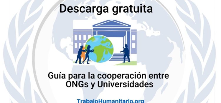 Descarga la Guía para la cooperación entre ONGs y Universidades.