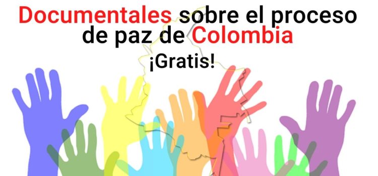 Cinco documentales sugeridos del proceso de paz de Colombia