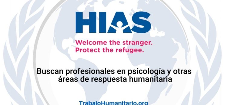 Convocatorias de HIAS en diferentes posiciones en varios países. Incluye América Latina.