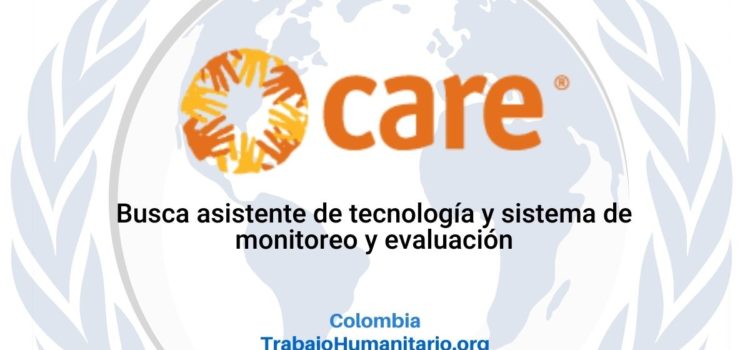 Care busca Asistente de tecnología y sistema de monitoreo y evaluación