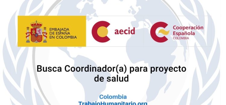 AECID busca Coordinador/a para proyecto de salud
