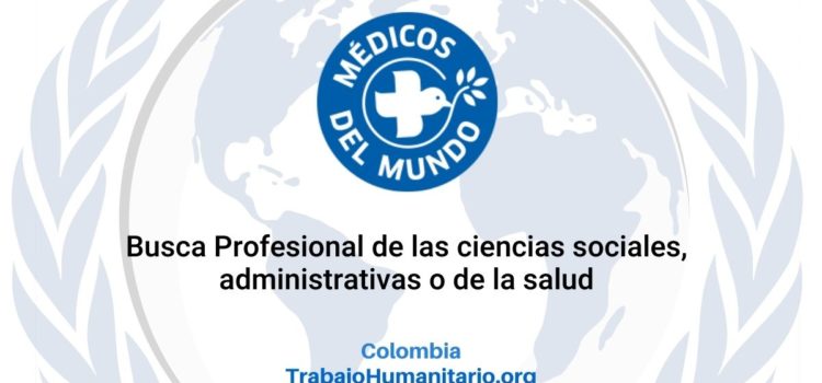 Médicos del Mundo busca Coordinador/a de terreno