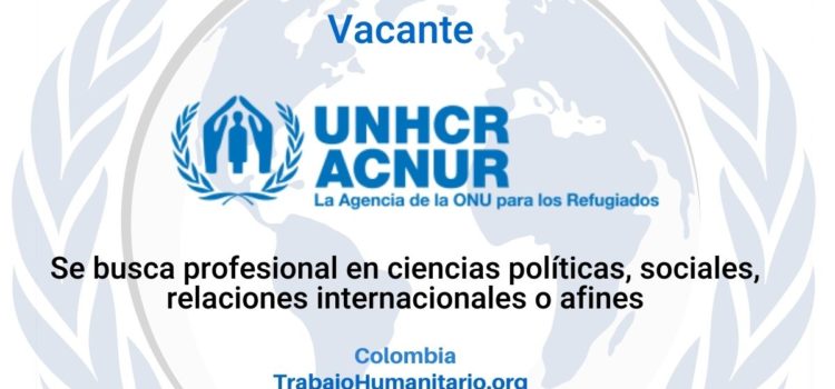 ACNUR busca profesional para el cargo de Asociado de Relaciones Externas