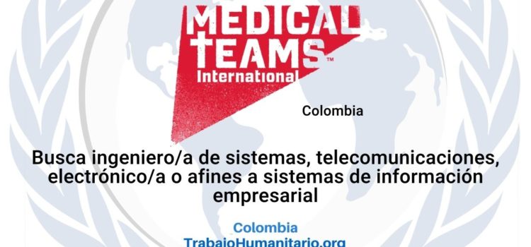 Medical Teams busca Oficial Regional de tecnología e información