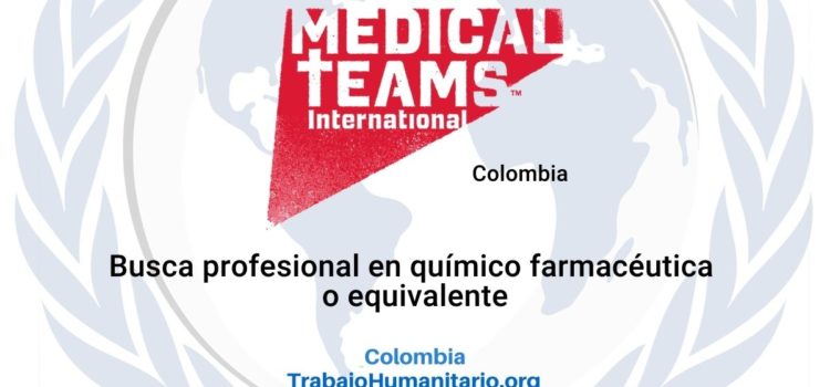 Medical Teams busca Coordinador/a Nacional de Suministros Médicos