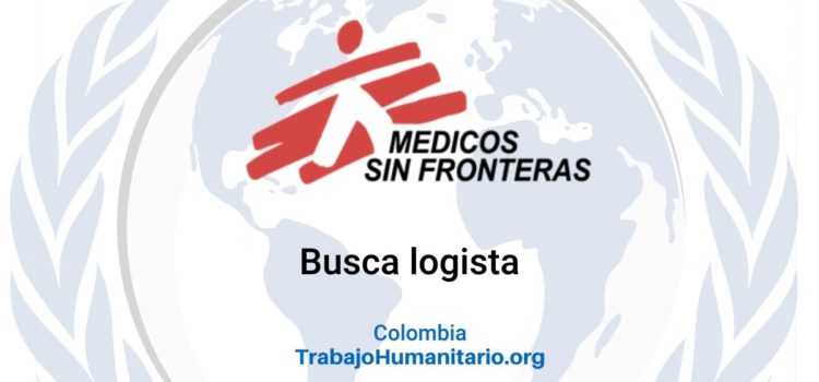 Médicos Sin Fronteras busca logista de base