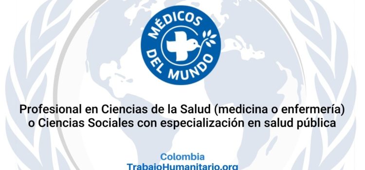 Médicos del Mundo busca especialista en salud pública