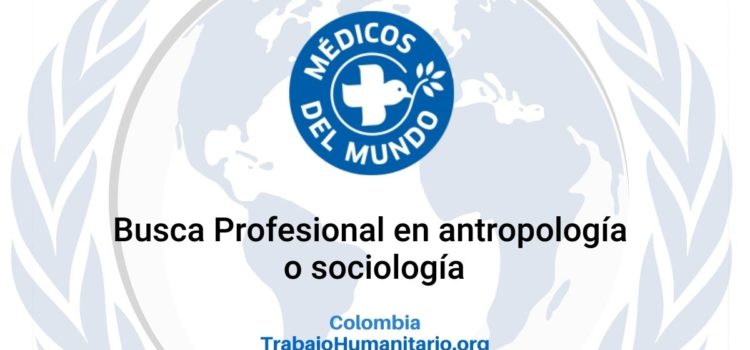 Médicos del Mundo busca antropólogo/a