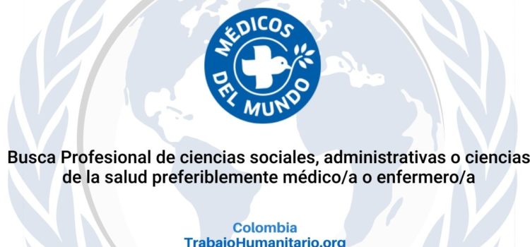 Médicos del Mundo busca coordinadores de terreno