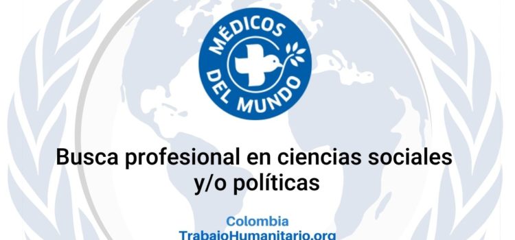 Médicos del Mundo busca encargado/a de acceso humanitario