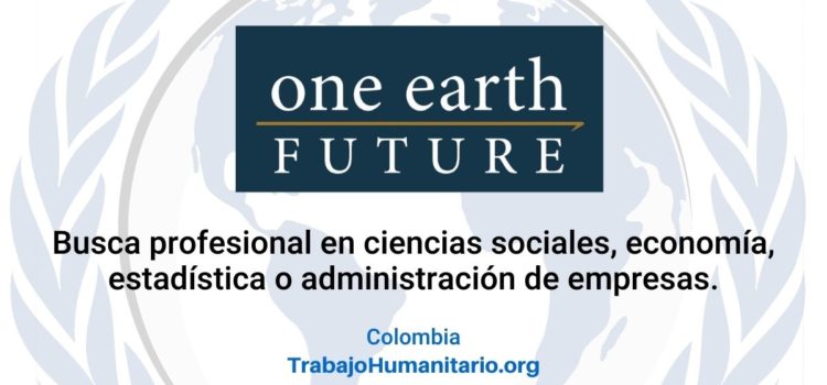 One Earth Future busca analista de monitoreo y evaluación