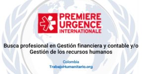 Premiere Urgence Internationale – PUI busca gerente de finanzas y recursos humanos
