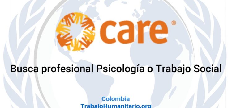 CARE busca oficial de apoyo psicosocial y psicología para Cali