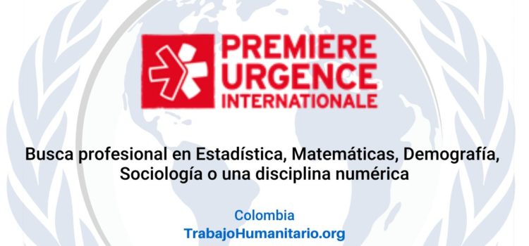 PUI – Premiere Urgence Internationale busca asistente MERA – monitoreo, evaluación, rendición de cuentas y aprendizaje