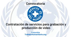 Médicos del Mundo busca contratación de servicio de grabación y producción video proyecto Alianza Amazonía
