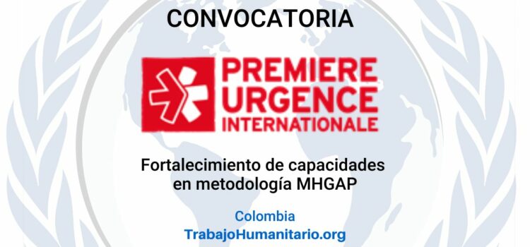 PUI – Premiere Urgence Internationale abre convocatoria para consultoría en metodología mhGAP