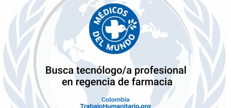 Médicos del Mundo busca referente de farmacia para Bogotá