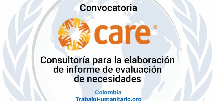 CARE busca consultoría para la elaboración de informe de evaluación de necesidades