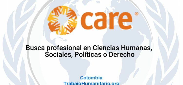 CARE busca Coordinador/a de Protección con énfasis en VBG para Bogotá