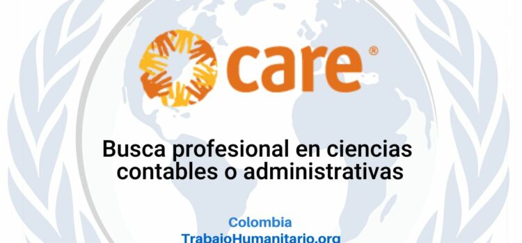 CARE busca oficial administrativo y financiero para Bogotá