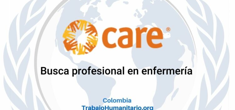 CARE busca enfermera/o con experiencia en salud sexual y reproductiva para Cúcuta