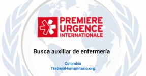 Premiere Urgence Internationale busca auxiliar de enfermería para Arauca