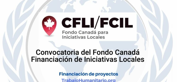 Convocatoria Fondo Canadá financiación de Iniciativas Locales